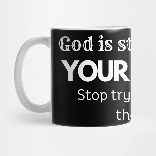 God Is Still Writing Your Story by twitaadesign